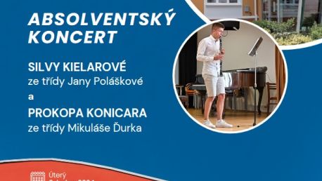 Absolvenstký koncert Silvy Kielarové a Prokopa Konicara